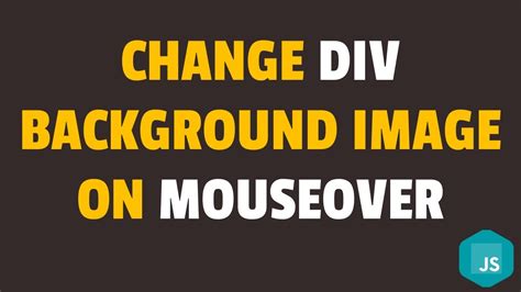 How To Change Background Image Of Div On Mouseover In Javascript