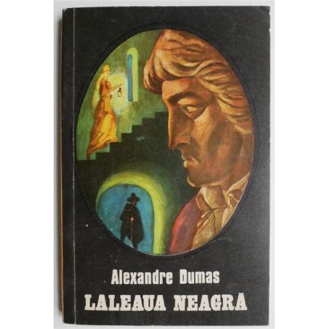 Laleaua Neagra Alexandre Dumas