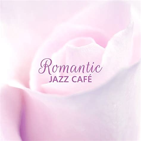 Play Romantic Jazz Café Piano Jazz Background Music Smooth And Gentle