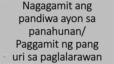 Week 3 Gamit Ng Pandiwa Ayon Sa Panahunanpaggamit Ng Pang Uri Sa