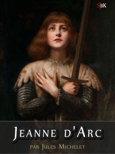 Jeanne Darc De Jules Michelet Multi Format Ebooks Decitre