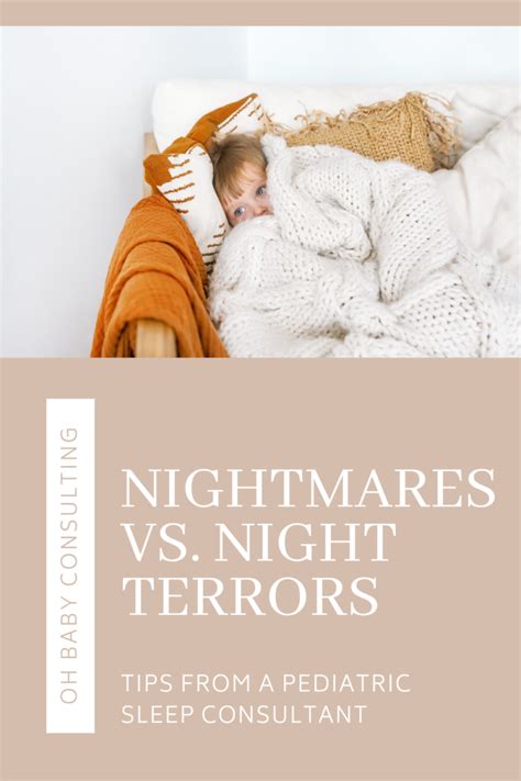 Nightmares Vs Night Terrors Oh Baby Consulting Baby Toddler