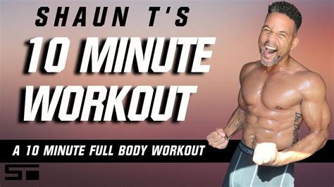 Shaun Ts 10 Minute Full Body Workout Youtube
