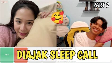 Diajak Sleep Call Di Ome Tv Youtube