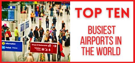 Top Ten Busiest Airports In The World
