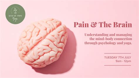 Pain And The Brain Seed Of Hope Yoga