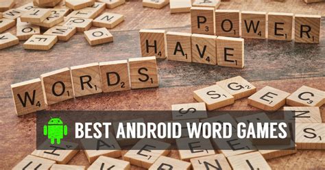 However, the genre ballooned in a big way on mobile. Best Word Games You Can Play On Android - VogaTech