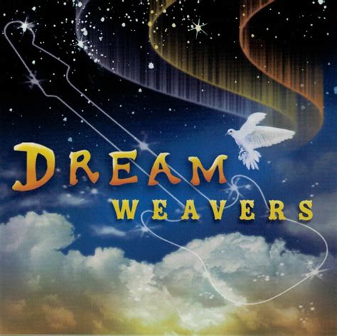 Dream Weavers 2003 Cd Discogs