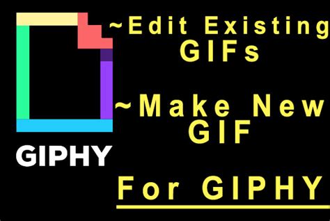 Edit Or Make New Giphy  By Hussainhameed Fiverr