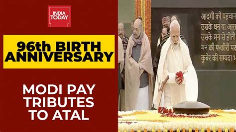 Pm Modi Pay Tributes To Atal Bihari Vajpayee At Sadaiv Atal On His 96th Birth Anniversary
