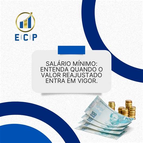 Sal Rio M Nimo Entenda Quando O Valor Reajustado Entra Em Vigor Ecp