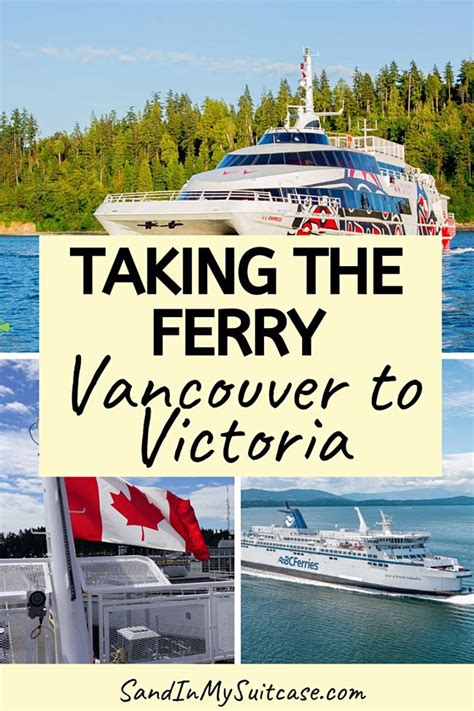 Ferry From Vancouver To Victoria A Complete Guide Sand In My