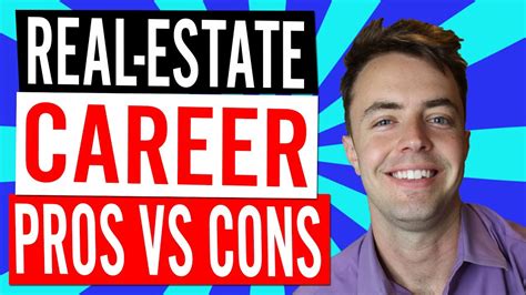 Pros And Cons Of Being A Real Estate Agent Youtube