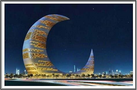 Crescent Moon Tower Dubai The World Is A Book And Those Who Do No