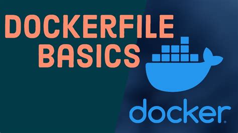 Docker Tutorial For Beginners Fundamentals Of Dockerfile Youtube