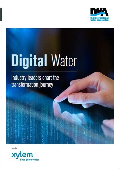 Digital Water Industry Leaders Chart The Transformation Journey