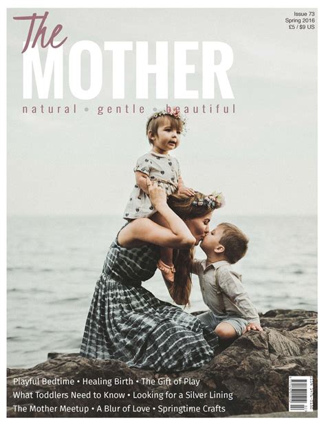The Mother Magazine Magazine Get Your Digital Subscription