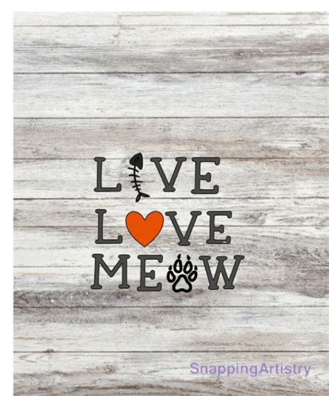 Live Love Meow Svg Pet Svg Cat Svg Meow Svg Cut File Silhouette