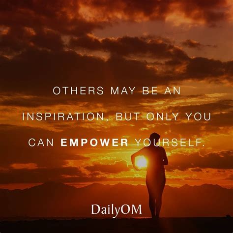 Quotes About Self Empowerment You Can You Should And If Youre Brave