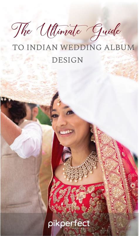 The Ultimate Guide To Indian Wedding Album Design Pikperfect Indian Wedding Album Design