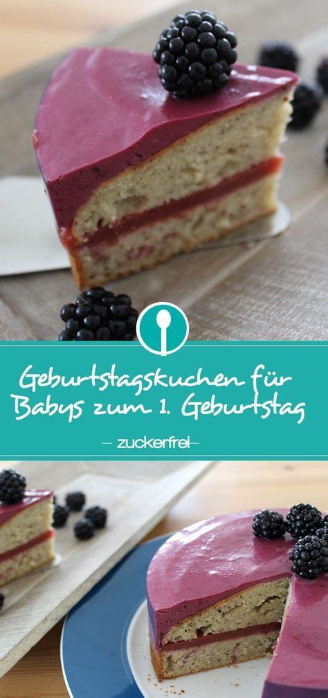 Auch mit 3 achten wir noch auf die menge zucker und süsses gehört nicht täglich dazu. Geburtstagskuchen zum 1. Geburtstag - Rezept ohne Zucker ...