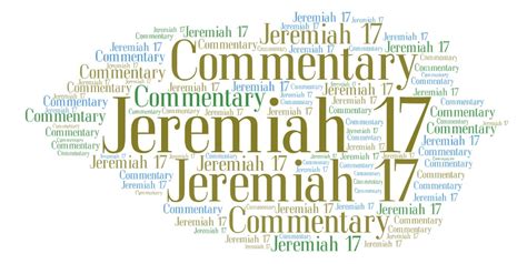 Jeremiah 17 Commentary Explaining The Book