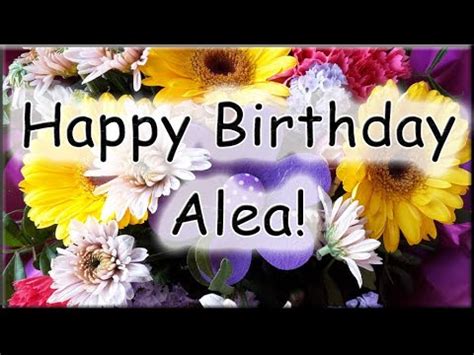 Happy Birthday Alea Alles Gute Zum Geburtstag YouTube