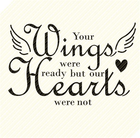 Your Wings Were Ready But Our Hearts Were Not SVG Loss Svg Etsy