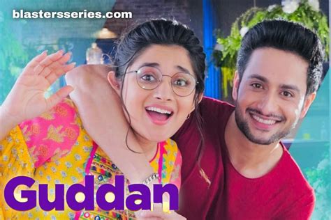 Guddan On Zee World Full Story Plot Summary Episodes Casts Teasers