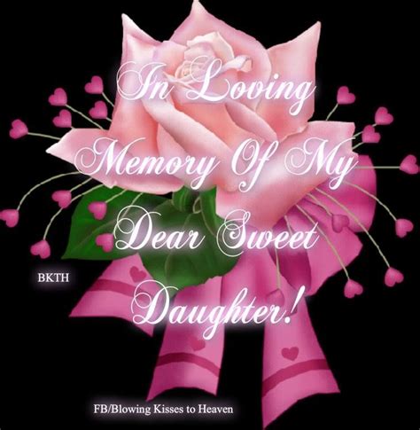 In Loving Memory Of My Daughter In Heaven I Miss My Daughter