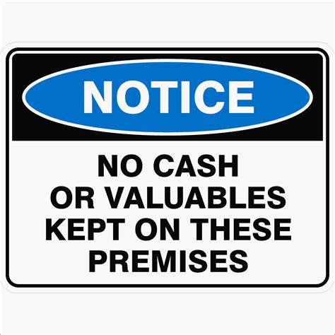 No Cash Or Valuables Kept On These Premises Discount Safety Signs New