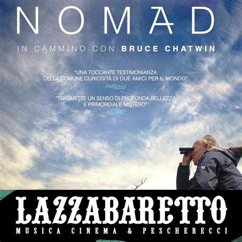 Nomad Di Werner Herzog Lazzabaretto