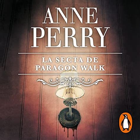 La Secta De Paragon Walk Paragon Walk By Anne Perry Audiobook