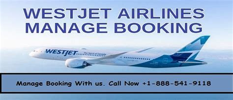 Westjet Manage Booking +1-888-293-6007 | Look up | Cheap Reservations Deals