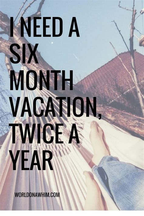 35 Awesome Vacation Quotes You Need To Read World On A Whim