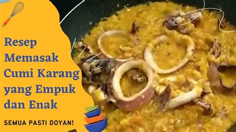 Tips Memasak Dan Membersihkan Cumi Agar Tidak Tidak Bau Amis Youtube