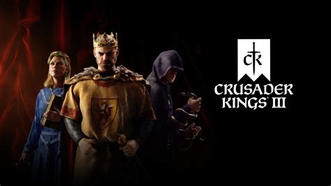crusader kings iii launch trailer