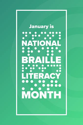 January Is National Braille Literacy Month Holiday Concept Template For