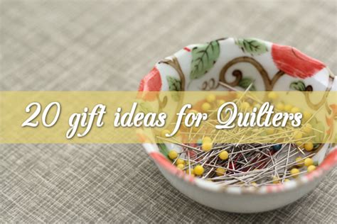 Check spelling or type a new query. 20 great gift ideas for quilters that they would love ...
