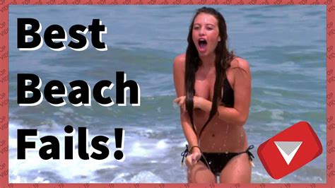 Beach Fails Compilation Epic Summer Fails [2017] Top 10 Videos Youtube