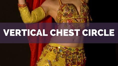 How To Do A Belly Dance Chest Circle Ribcage Circle Youtube