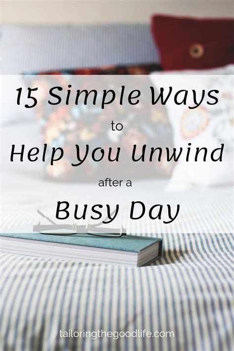 15 Simple Ways To Help You Unwind After A Busy Day Working Mom Life Work From Home Moms