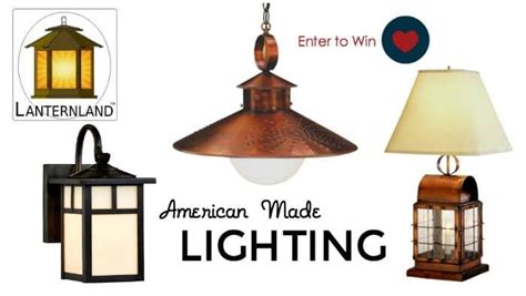 Giveaway American Made Lighting By Lanternland • Usa Love List