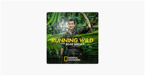 ‎running Wild With Bear Grylls Season 6 On Itunes