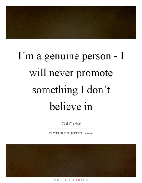 Is genuineness the noun form of genuine? Genuine Person - You need to have done the work on ...