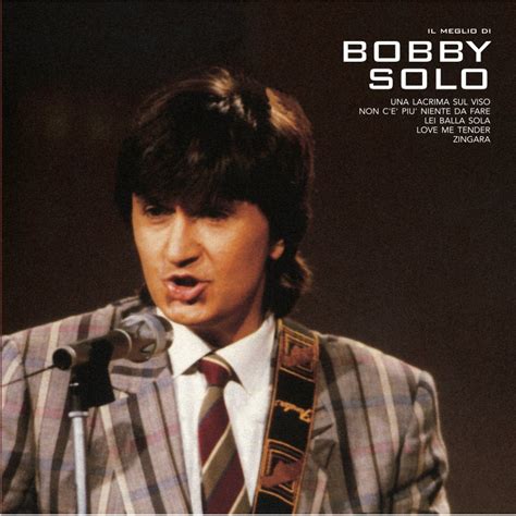 Bobby Solo Il Meglio Di Bobby Solo Amazon Com Music
