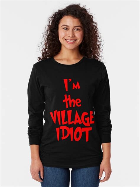 Village Idiot T Shirt By Jaysongaskell Redbubble