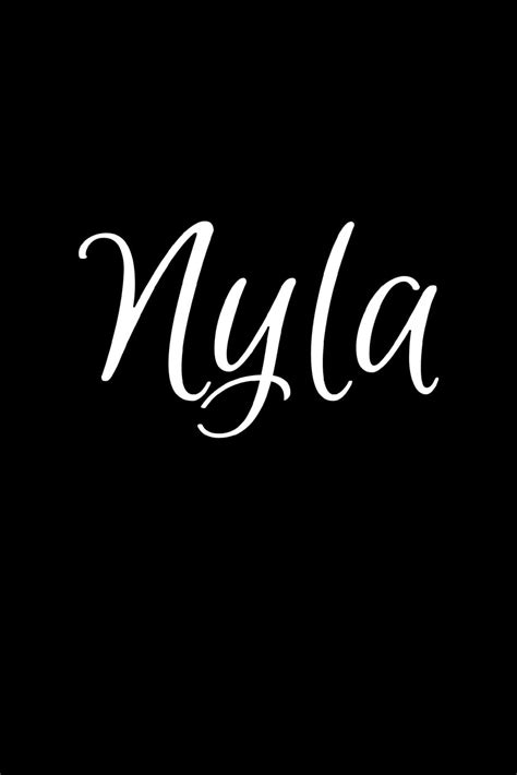 Nyla Notebook Journal For Women Or Girl With The Name Nyla Beautiful