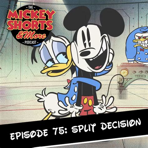 Split Decision Mickey Shorts And More Podcast Lyssna Här
