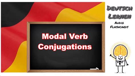 Grammar > verbs > modal verbs and modality. Learn German Fast Audio Flashcards: Modal Verb Conjugations - YouTube